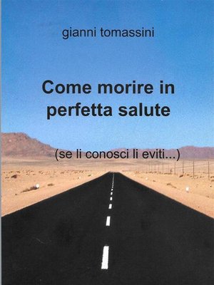 cover image of Come morire in perfetta salute